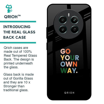 Go Your Own Way Glass Case for Realme 12 Plus 5G