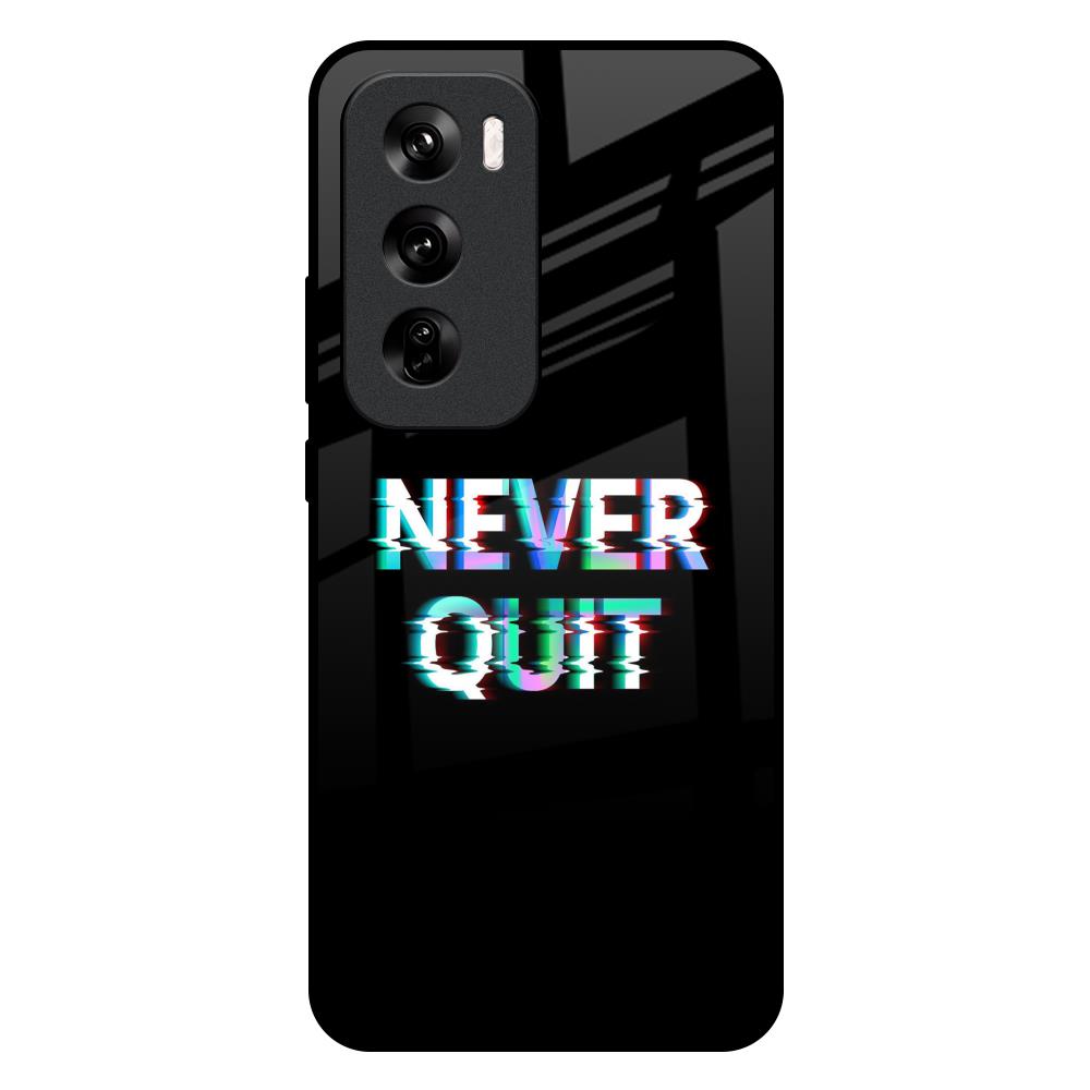 Never Quit Oppo Reno 12 Pro 5G Glass Back Cover Online