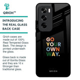 Go Your Own Way Glass Case for Oppo Reno 12 Pro 5G