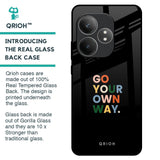 Go Your Own Way Glass Case for Realme GT 6 5G