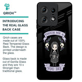 Touch Me & You Die Glass Case for Motorola Edge 50 Pro 5G