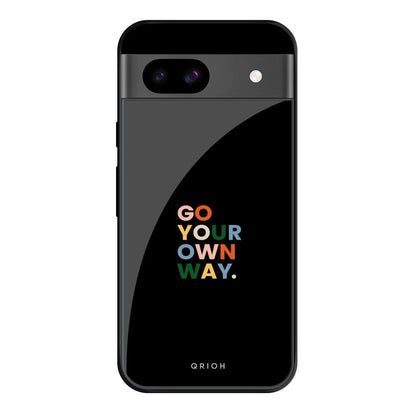 Go Your Own Way Google Pixel 8A Glass Cases & Covers Online