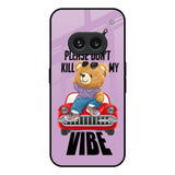 Don't Kill My Vibe Nothing Phone 2a Plus Glass Back Cover Online