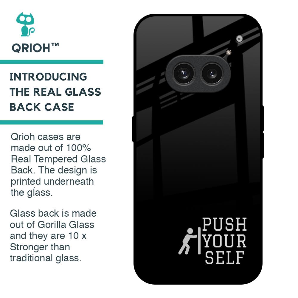 Push Your Self Glass Case for Nothing Phone 2a Plus