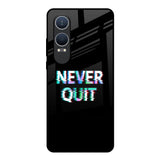 Never Quit OnePlus Nord CE4 Lite 5G Glass Back Cover Online