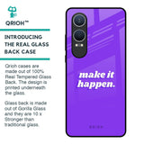 Make it Happen Glass Case for OnePlus Nord CE4 Lite 5G