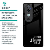 Push Your Self Glass Case for Vivo V40 5G