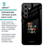 Go Your Own Way Glass Case for Samsung Galaxy S24 FE 5G
