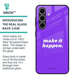 Make it Happen Glass Case for Samsung Galaxy S24 FE 5G