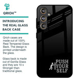 Push Your Self Glass Case for Samsung Galaxy F55 5G