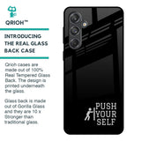 Push Your Self Glass Case for Samsung Galaxy M55 5G