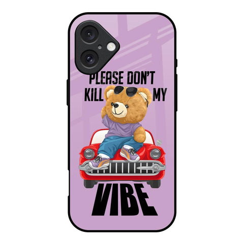 Don't Kill My Vibe iPhone 16 Glass Back Cover Online