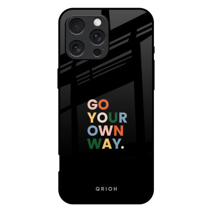Go Your Own Way iPhone 16 Pro Max Glass Back Cover Online