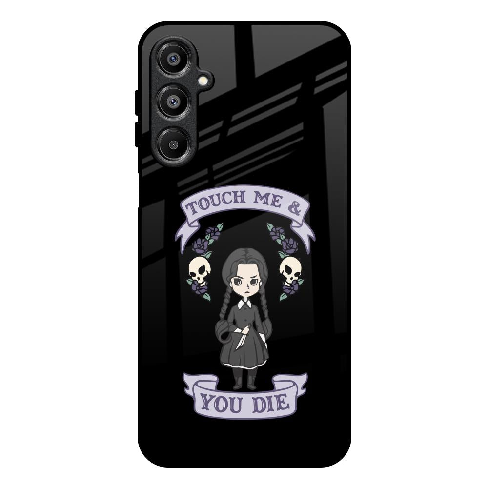 Touch Me & You Die Samsung Galaxy A16 5G Glass Back Cover Online