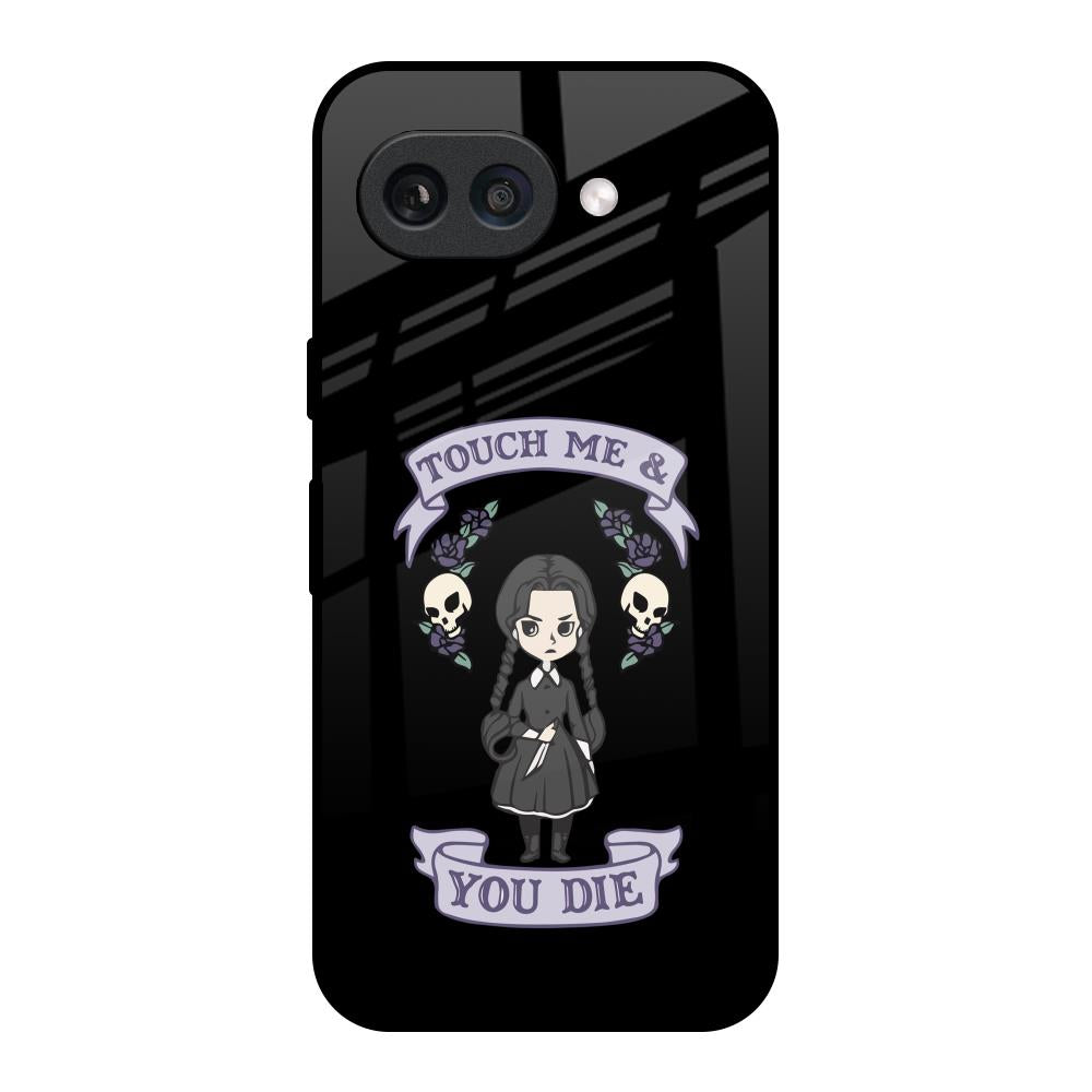Touch Me & You Die Google Pixel 9A Glass Back Cover Online