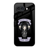 Touch Me & You Die Google Pixel 9A Glass Back Cover Online