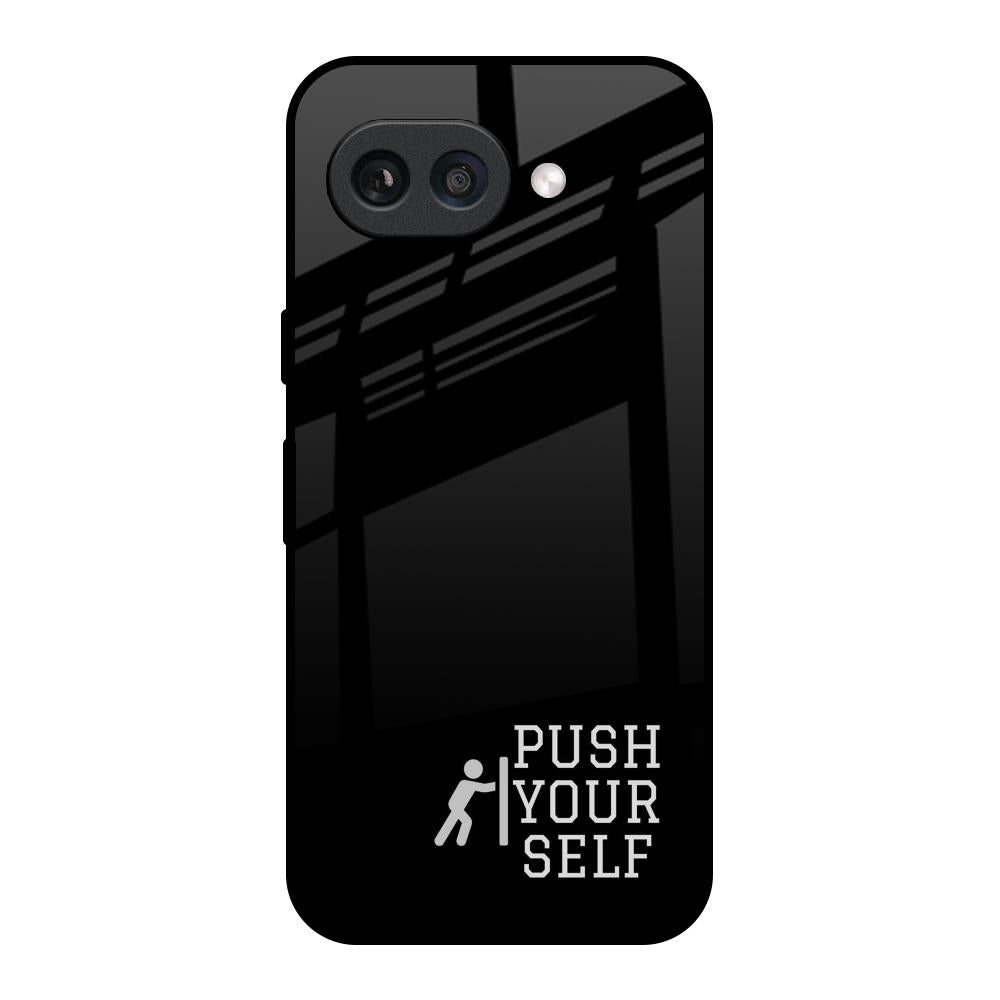Push Your Self Google Pixel 9A Glass Back Cover Online