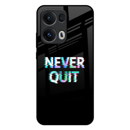 Never Quit Oppo Reno13 Pro 5G Glass Back Cover Online
