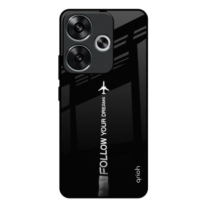 Follow Your Dreams Poco F6 5G Glass Back Cover Online