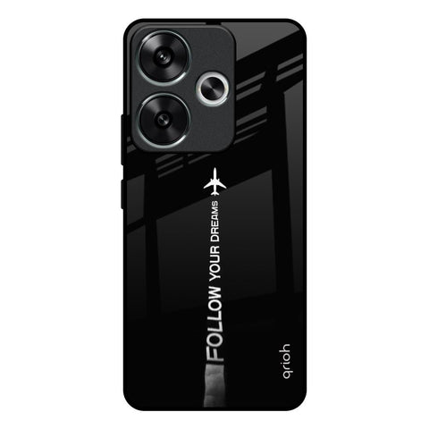 Follow Your Dreams Poco F6 5G Glass Back Cover Online