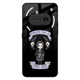Touch Me & You Die Nothing Phone 3a Glass Back Cover Online