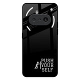 Push Your Self Nothing Phone 3a Glass Back Cover Online