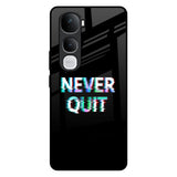 Never Quit Vivo Y400 Pro 5G Glass Back Cover Online