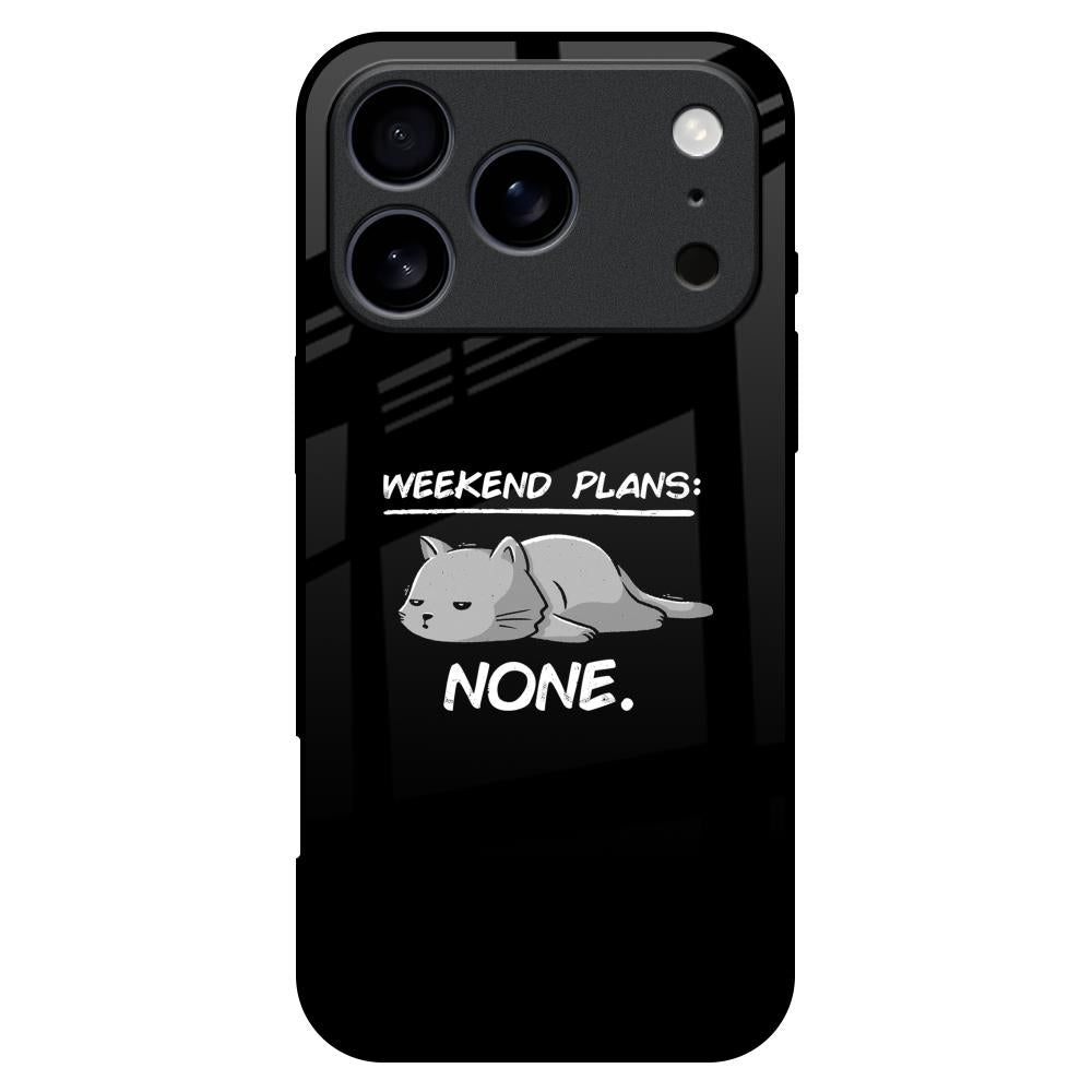 Weekend Plans iPhone 17 Pro Max Glass Back Cover Online