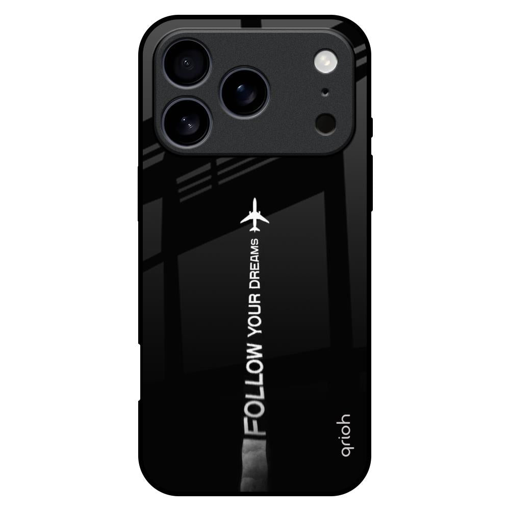 Follow Your Dreams iPhone 17 Pro Max Glass Back Cover Online