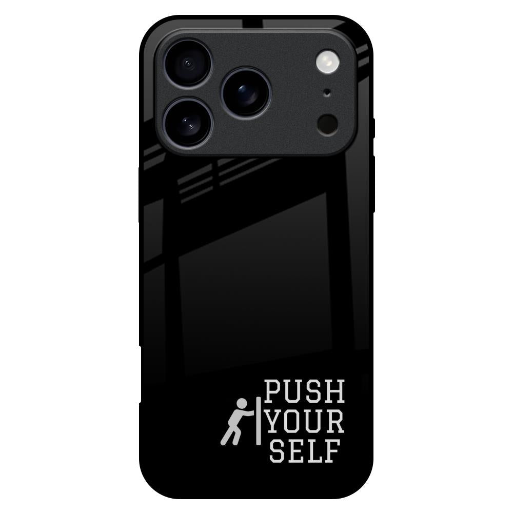 Push Your Self iPhone 17 Pro Max Glass Back Cover Online