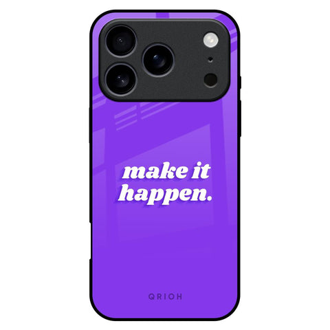 Make it Happen iPhone 17 Pro Max Glass Back Cover Online