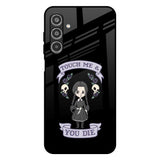 Touch Me & You Die Samsung Galaxy A17 5G Glass Back Cover Online