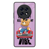 Don't Kill My Vibe Oppo F31 Pro Plus 5G Glass Back Cover Online