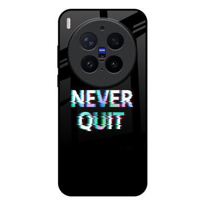 Never Quit Vivo X300 Pro 5G Glass Back Cover Online