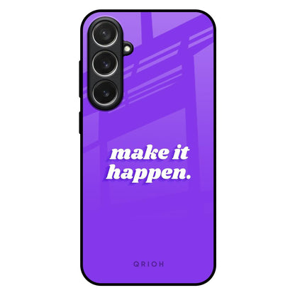 Make it Happen Samsung Galaxy S26 5G Glass Back Cover Online