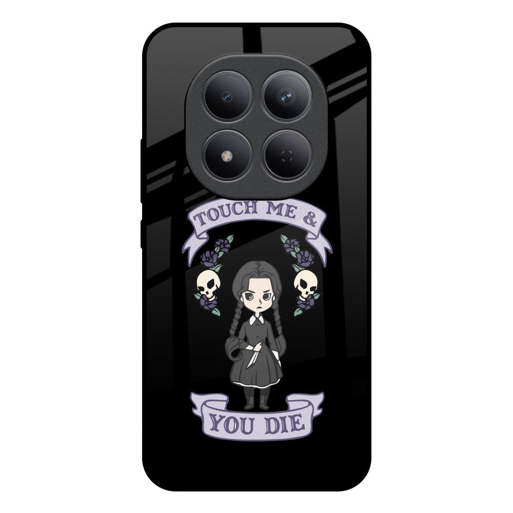 Touch Me & You Die Redmi Note 15 Pro 5G Glass Back Cover Online