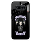 Touch Me & You Die Nothing Phone 4a 5G Glass Back Cover Online