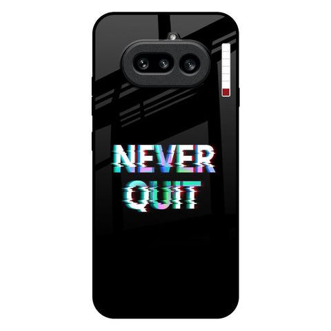 Never Quit Nothing Phone 4a 5G Glass Back Cover Online