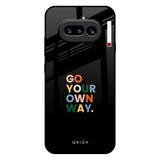 Go Your Own Way Nothing Phone 4a 5G Glass Back Cover Online
