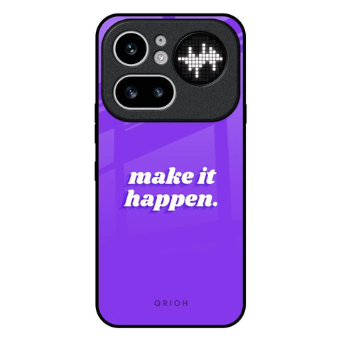 Make it Happen Nothing Phone 4a Pro 5G Glass Back Cover Online