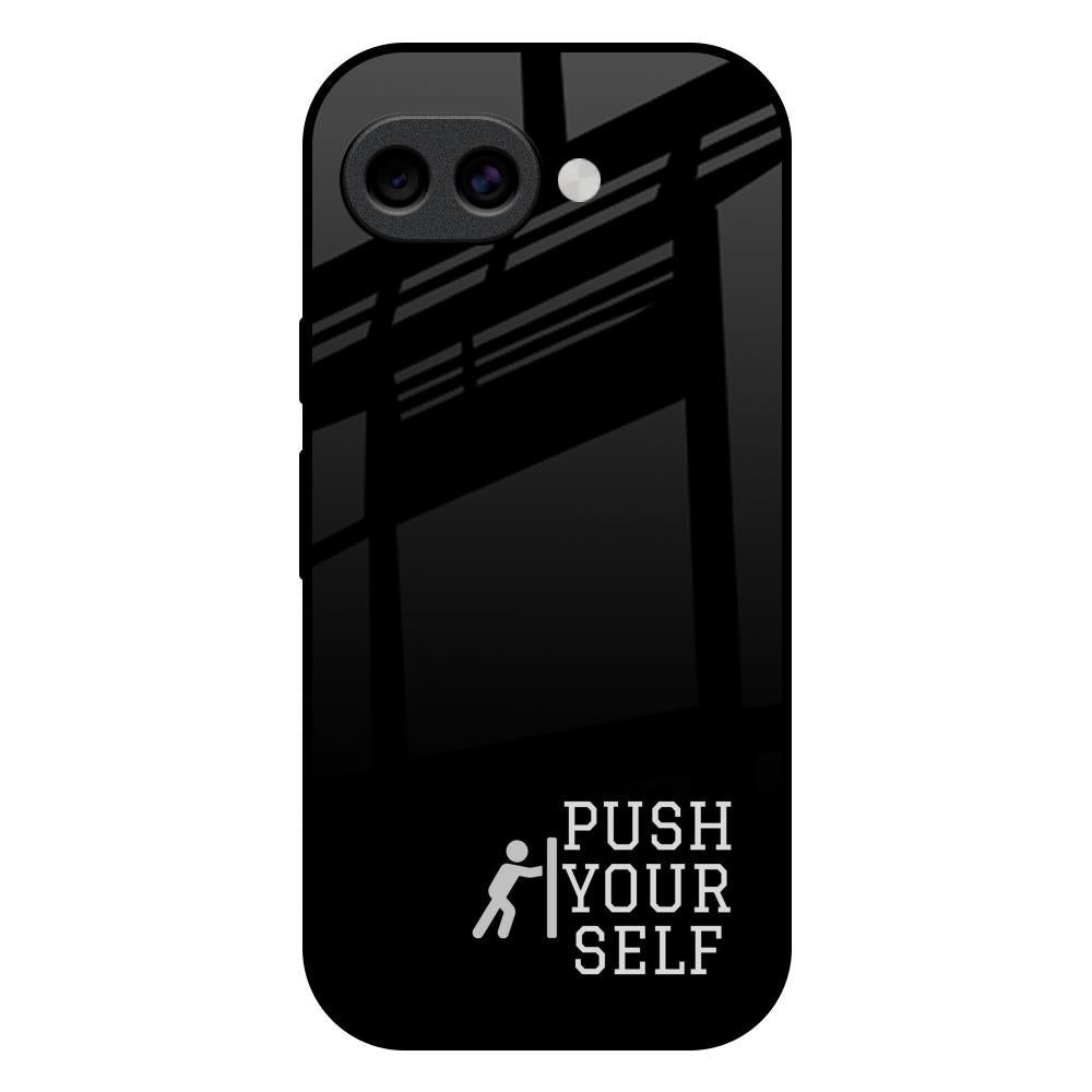 Push Your Self Google Pixel 10A 5G Glass Back Cover Online