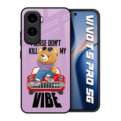 Don't Kill My Vibe Vivo T5 Pro 5G Glass Back Cover Online