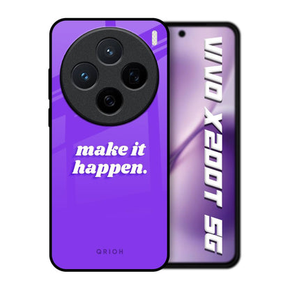 Make it Happen Vivo X200T 5G Glass Back Cover Online