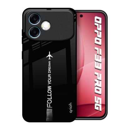 Follow Your Dreams Oppo F33 Pro 5G Glass Back Cover Online