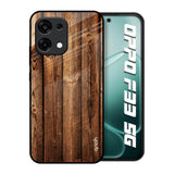 Timber Printed Oppo F33 5G Glass Back Cover Online