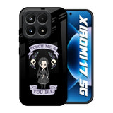 Touch Me & You Die Xiaomi 17 5G Glass Back Cover Online