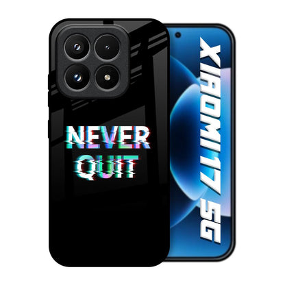 Never Quit Xiaomi 17 5G Glass Back Cover Online