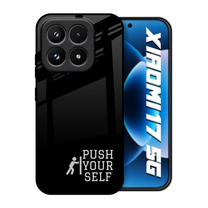 Push Your Self Xiaomi 17 5G Glass Back Cover Online