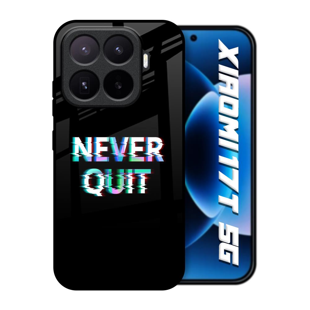 Never Quit Xiaomi 17T 5G Glass Back Cover Online