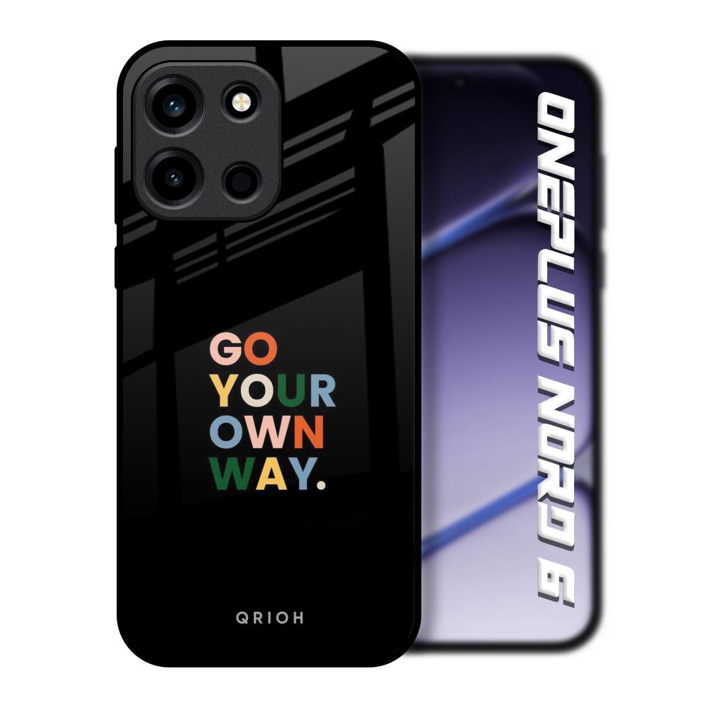 Go Your Own Way OnePlus Nord 6 Glass Back Cover Online